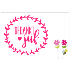 Kaart - Bedankt juf Kaart - Bedankt juf